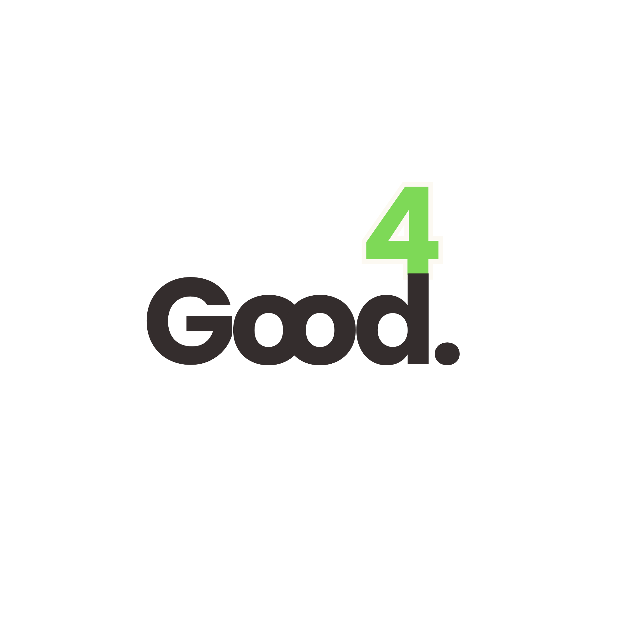 4 Good